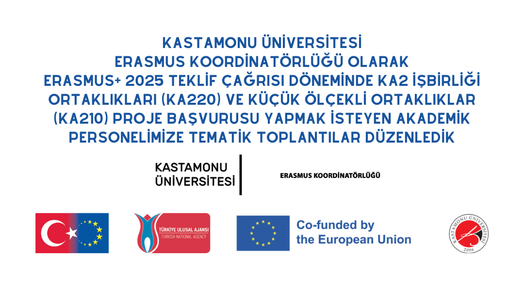 Erasmus+ 2025 Teklif Çağrısı Dönemi KA2 İşbirliği Ortaklıkları ve Küçük Ölçekli Ortaklıklar Proje Başvuruları için Tematik Toplantılar Düzenlendi