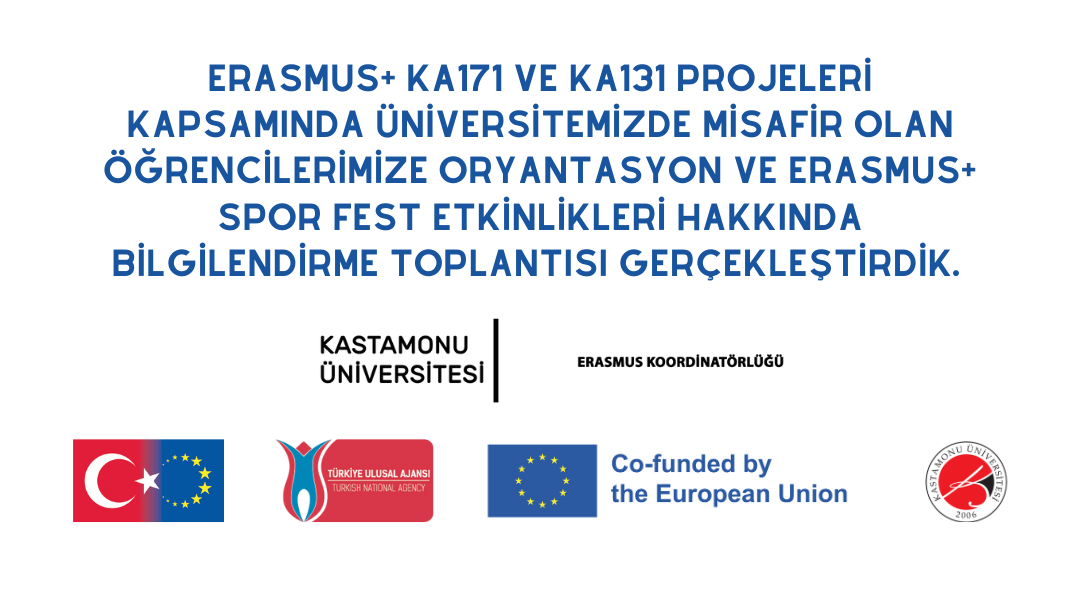 Erasmus+ KA171 ve KA131 Projeleri Kapsamında Üniversitemizde Misafir Olan Öğrencilerimize Oryantasyon ve Erasmus+ Spor Fest Etkinlikleri Hakkında Bilgilendirme Toplantısı Gerçekleştirdik
