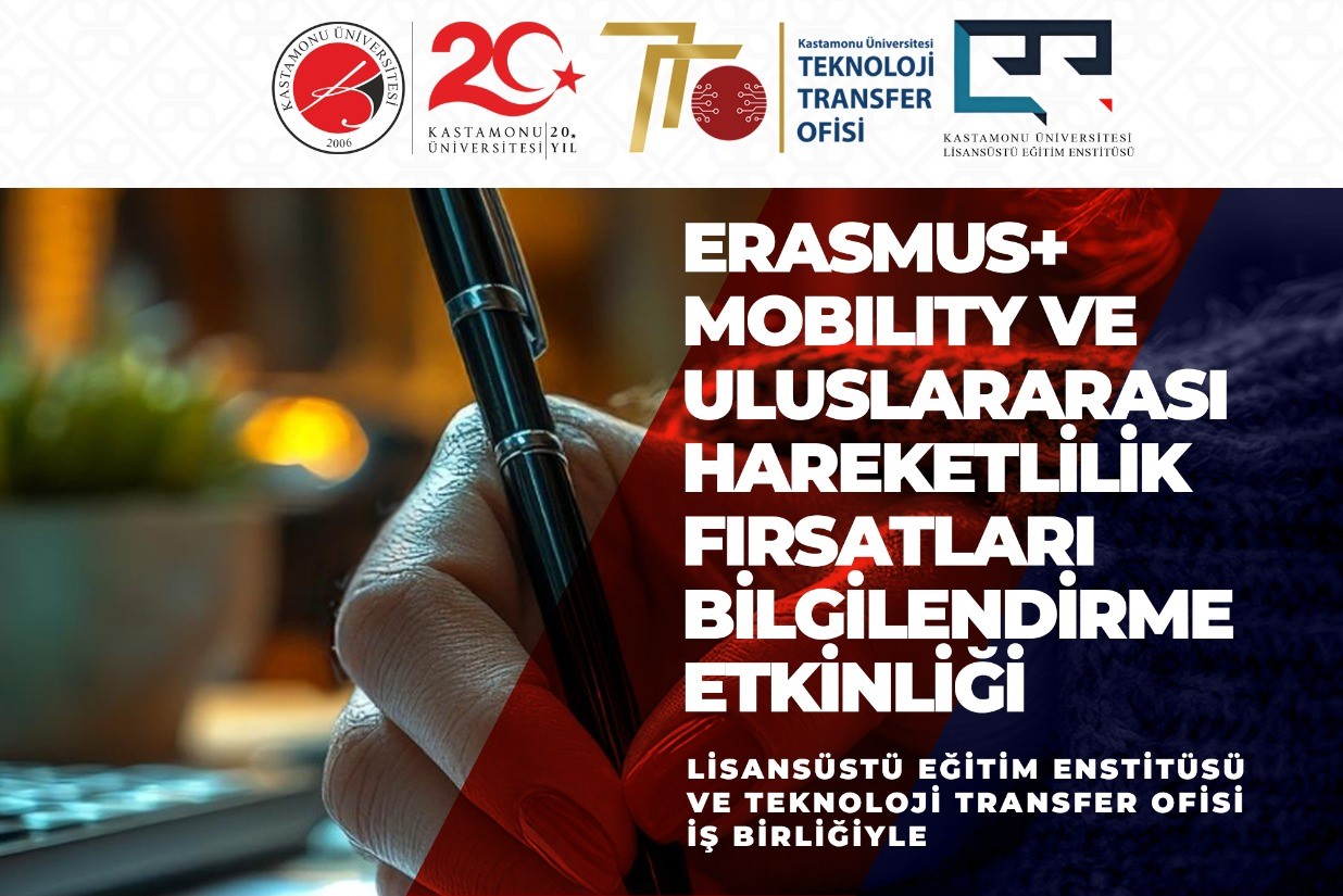 Lisansüstü Eğitim Enstitüsü Erasmus+ Mobility ve Uluslararası Hareketlilik Fırsatları Bilgilendirme Toplantısı Gerçekleştirildi